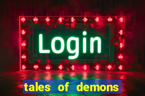 tales of demons and gods saikai